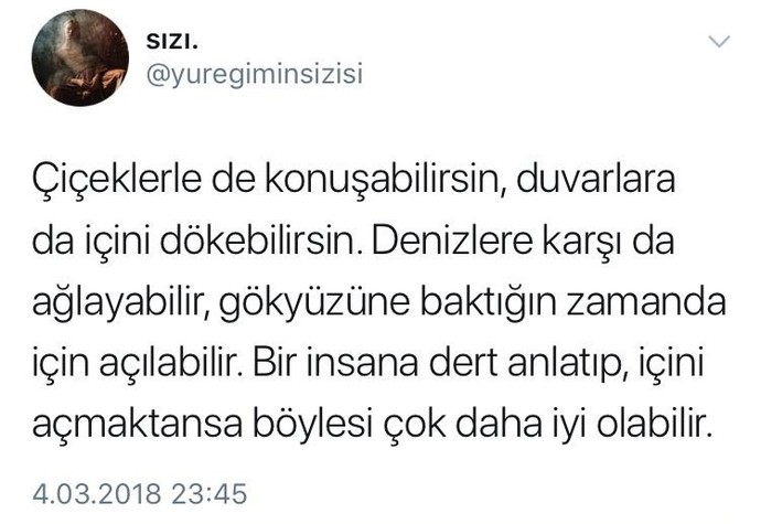 Bazen doluyorum, kendimi iyi hissetmiyorum ve konuşup rahatlık istiyorum?