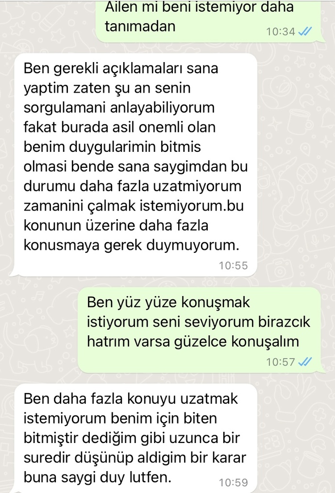 1 gün önce hersey normaldi kardeşiyle tanıstırdı sonra senden soğudum deyip engelledi?
