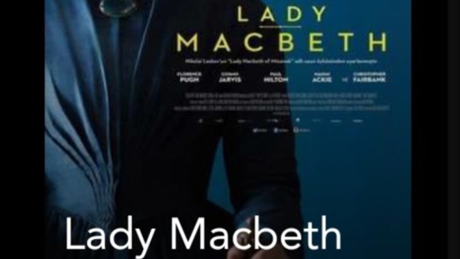 Lady Macbeth izlediniz mi?