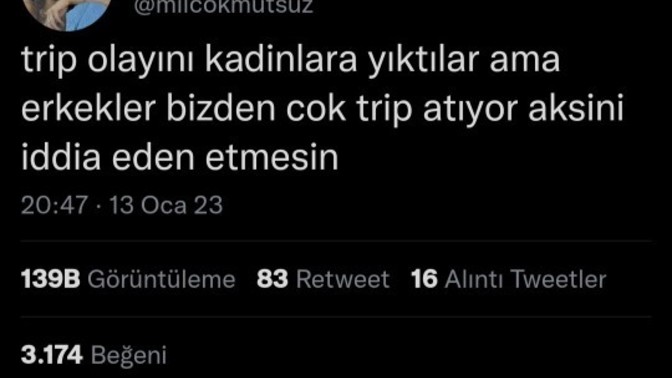 Kadınlar mı yoksa erkekler mi daha çok trip atıyor?