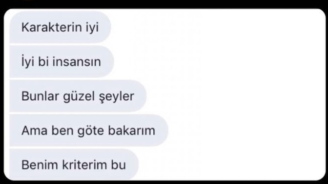 Hayatınızda yer sahibi olabilecek kişiler için herhangi bir kriteriniz var mı?