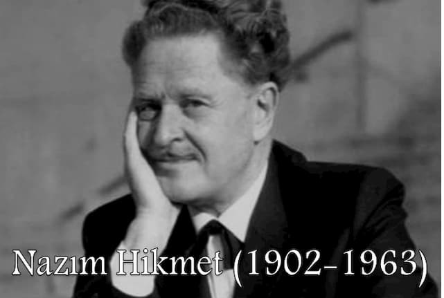 Ne güzel şey, seni hatırlamak Nazım Hikmet?