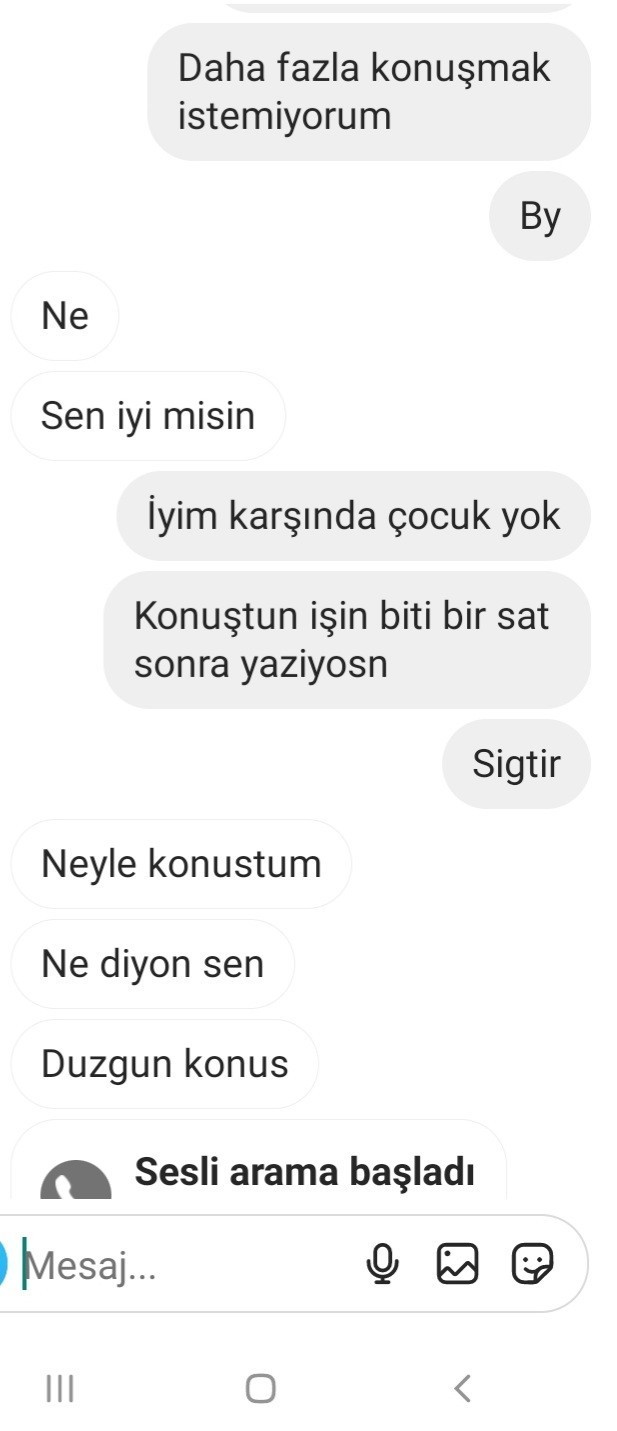 Görüldü attığı için küfür etti, özür istedi dilemedim. Şimdi hesabını açmış, ne demek bu?