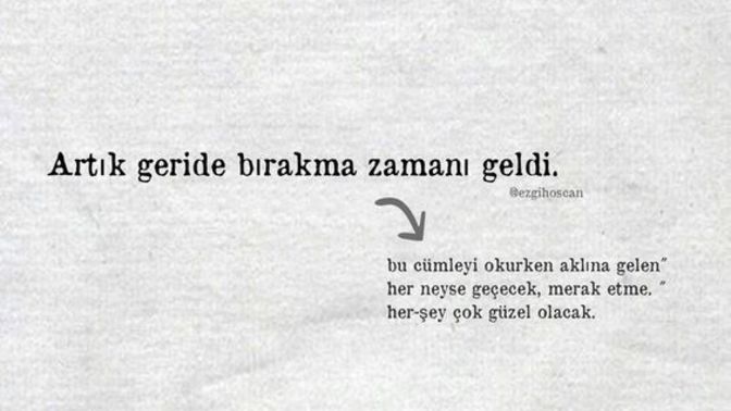 Geride bırakmanın zamanı geldiği halde geride bırakmadığın neler var?