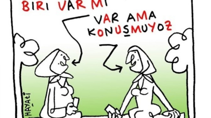 Konuştuğunuz birisi var mı?