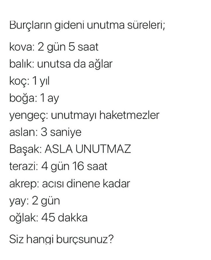 Burcunuza göre gideni unutma süreniz ne kadar?