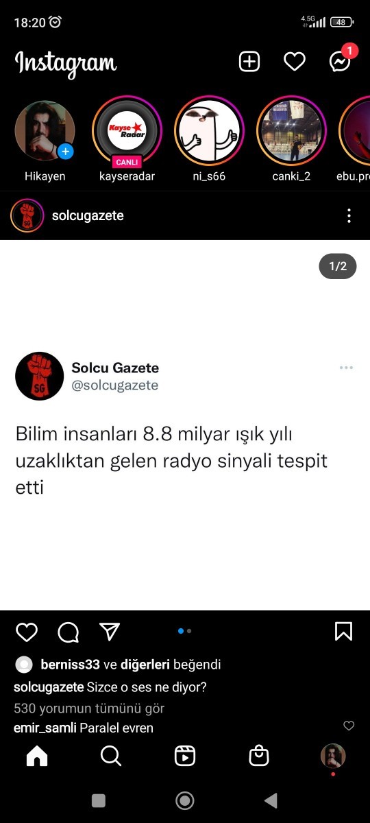 Bilim adamları 8.8 milyar ışık yılı uzaktan gelen radyo sinyalleri bulmuş, sizce o sesler ne diyor?
