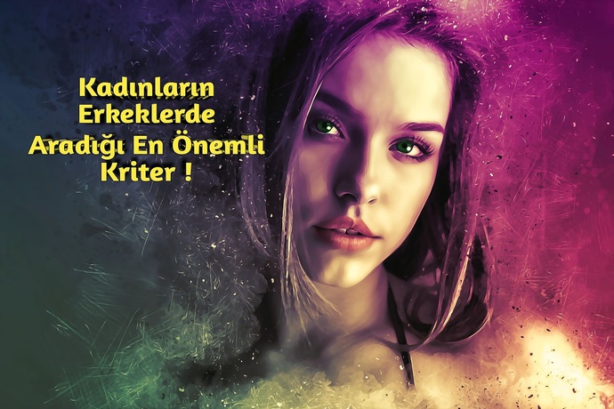 Birinden hoşlanmanıza sebep olan kriterler nelerdir?