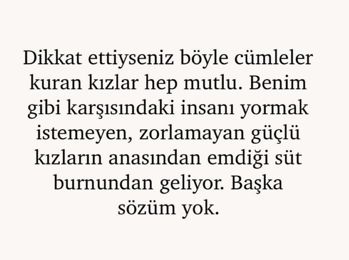 Ben evlenince kirada oturmam diyen kizlar?