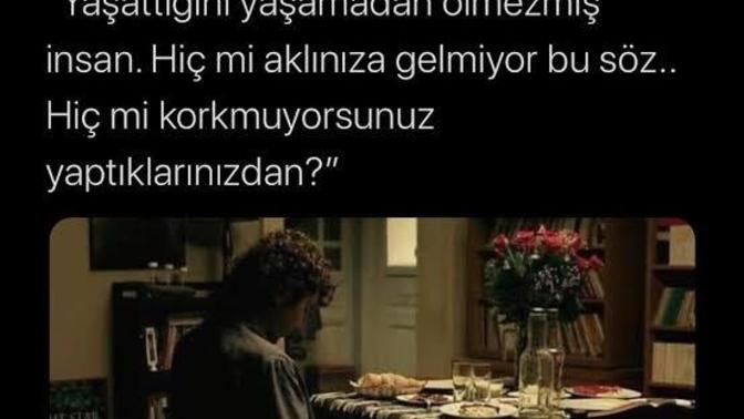 Yaşattığınızı yaşamaktan korkar mısın?