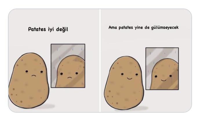 Bugün nasılsınız patatesler?