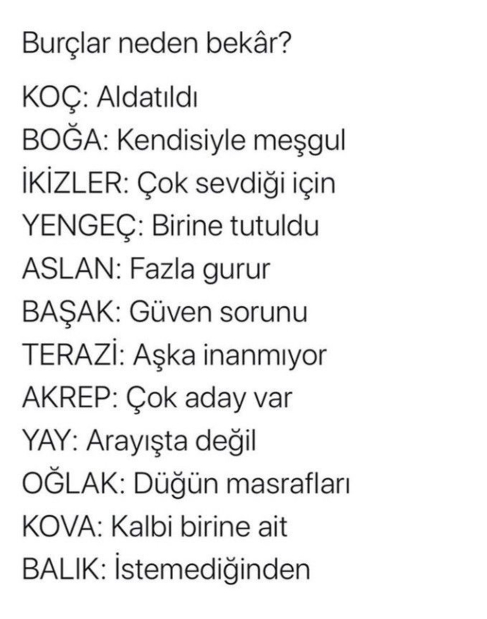 Burcunuza göre neden bekarsınız?