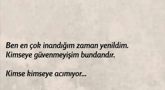 Her şeye rağmen, insanlara güvenmeyi başarabildiğinizi düşünüyor musunuz?
