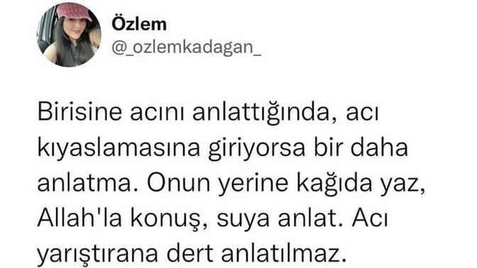 “Acı yarıştırana dert anlatılmaz “ sözü ne kadar doğru?
