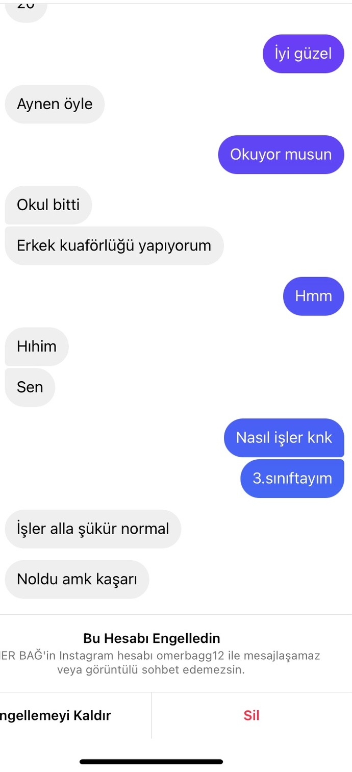 Takipten çıkardım böyle yazan erkek. Erkekler herkesle mi böyle konuşuyor?