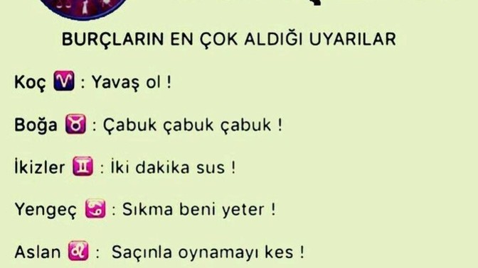 Sizin burcunuzun en çok aldığı uyarı neymiş?