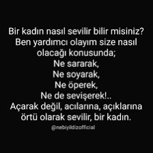 Bir kadını sevmek ne demek? Nasıl olmalı?
