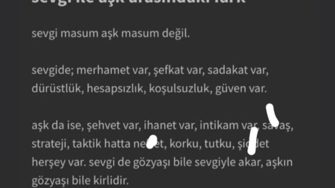 "Sevgi aşktan üstün, aşk sevgiden güçlüdür". Sizce sevgi ve aşk arasındaki fark nedir?