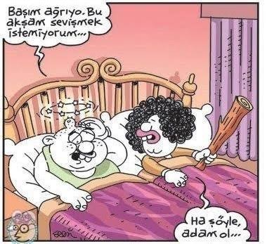 Kadınlar, erkekler sevişmek istediğinde neden başım ağrıyor numarasını yapar?
