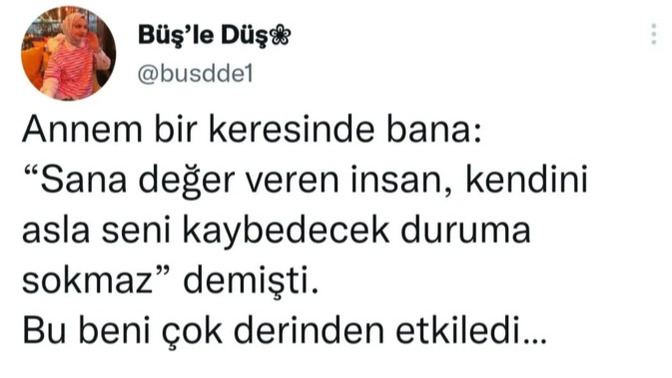 Hayatınızda sizi kaybetmek istemeyen birileri oldu mu?