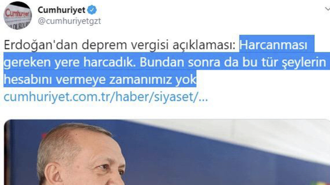 Erdoğan: Harcanması gereken yere harcadık (deprem vergileri), bundan sonra da hesap vermeye zamanımız yok, haklı mı?
