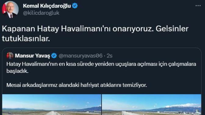 Kılıçtaroğlu'nun 'Kapanan Hatay Havalimanı'nı onarıyoruz. Gelsinler tutuklasınlar' paylaşımı hakkında ne düşünüyorsunuz?