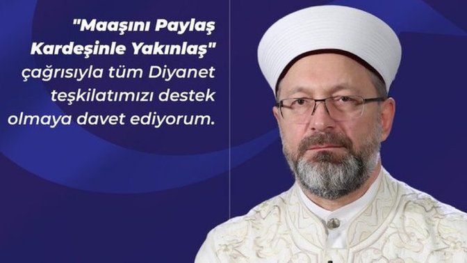 Diyanet İşleri Başkanı Ali Erbaş, 1 aylık maaşını depremzedelere bağışlamış. Çok olmamış mı?