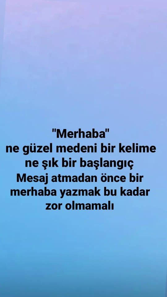 Merhaba çok medeni bir kelime değil mi?