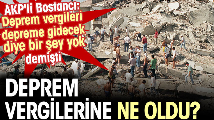 Deprem vergileri elimizde olsaydı, bugün o parayla neler yapılırdı?