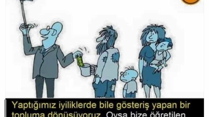 Yaptığınız iyilikleri gösteriş olsun diye sosyal, medyada paylaşıyor musunuz?