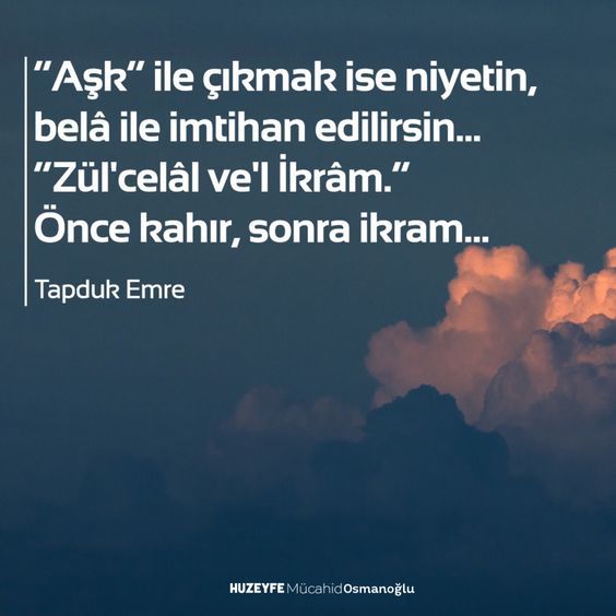 Tapduk Emrenin bilge sözlerini de arıyorum