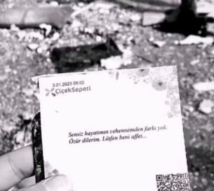 Enkazdan çıkarılan yazılar, şimdi çok daha anlamlı oldu değil mi?