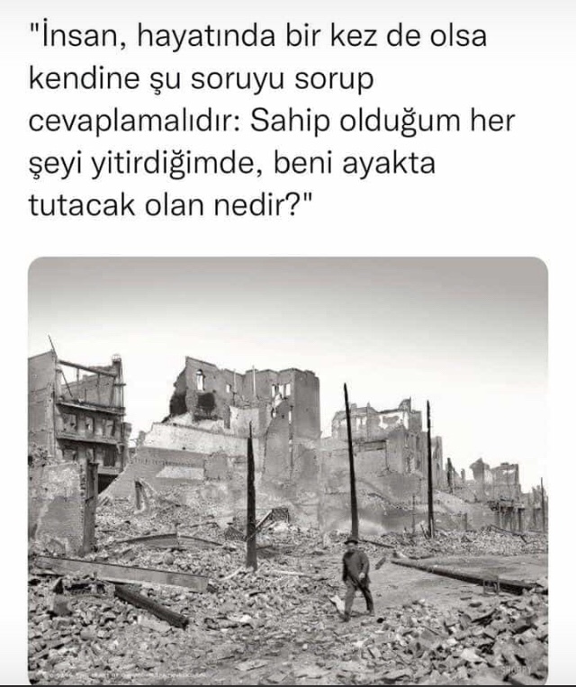 Sahip olduğunuz herşeyi yitirdiğinizde sizi ayakta tutan şey nedir?