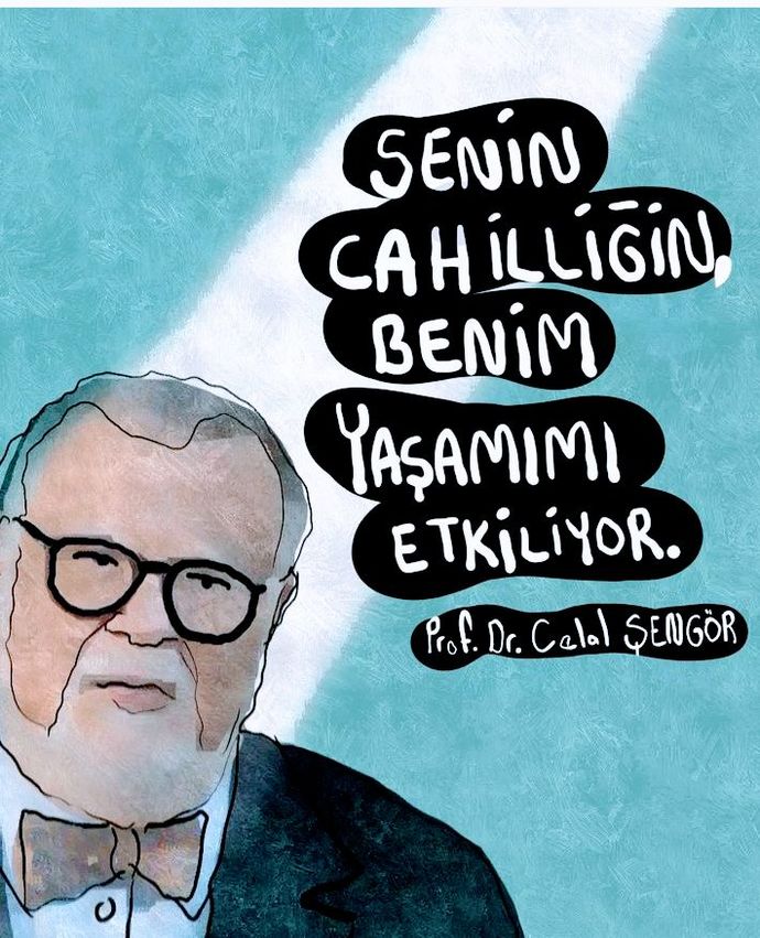 "İnsanlığın başında cehalet denen bir tiran var."