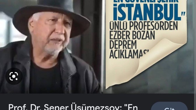 Deprem için en güvenilir şehir İstanbul açıklaması yapan yer bilimci için ne düşünüyorsunuz?