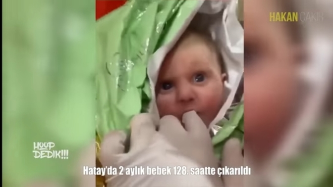 Hatay'da iki aylık bebeğin enkaz altından 128 saat sonra çıkarılması hakkında yorumunuz nedir?