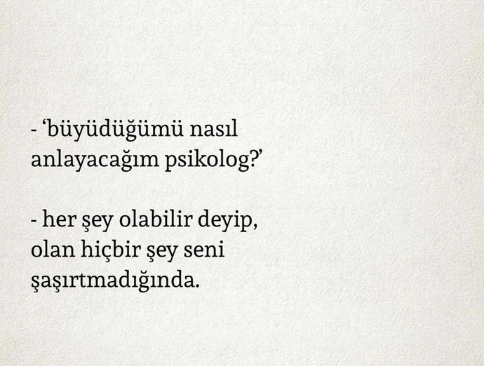 Büyüdüğünüzü nasıl anladınız?