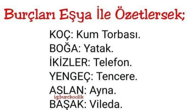 Burcunuza göre hangi eşyasınız 😂 ?