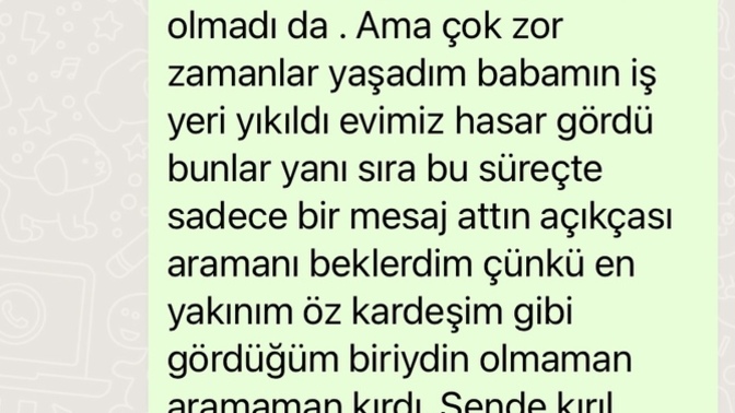 Depremde beni hiç aramayan arkadaşıma attığım mesaj nasıl olmuş?