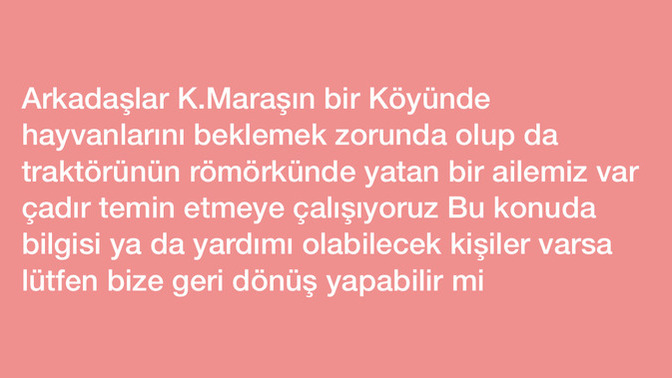 Kahramanmaraş bir köyüne çadır ihtiyacı varmış yardımcı olacak var mı?