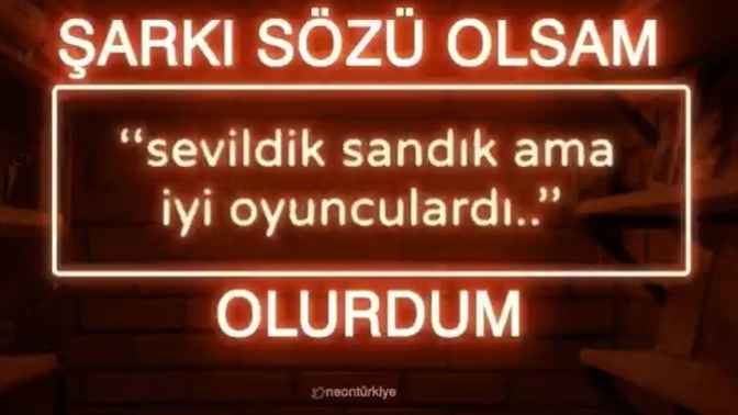 Bir şarkı sözü olsaydınız bu ne olurdu?