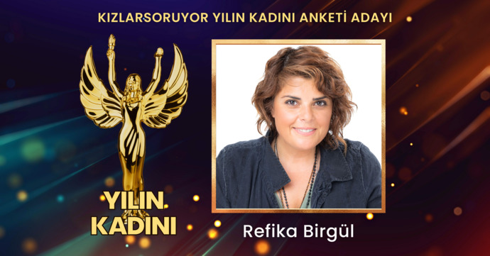 Günümüzde toplum dayanışmasının yüzü olan, iş ve davranışlarıyla topluma ilham veren ‘Yılın Kadını’ hangisi?