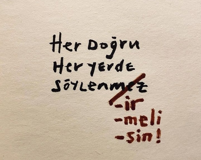 Her doğru her yerde söylenmeli mi?