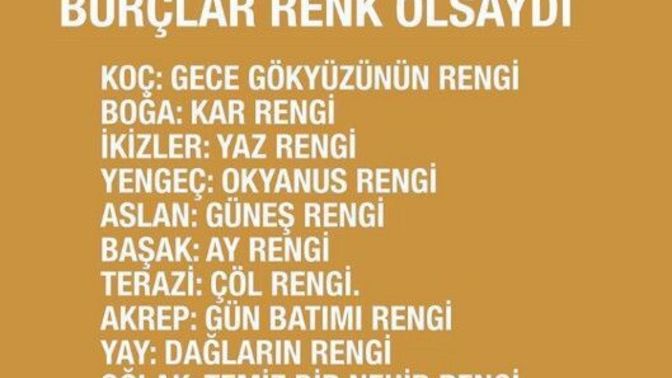 Burçlar renk olsaydı rengi ne olurdu?