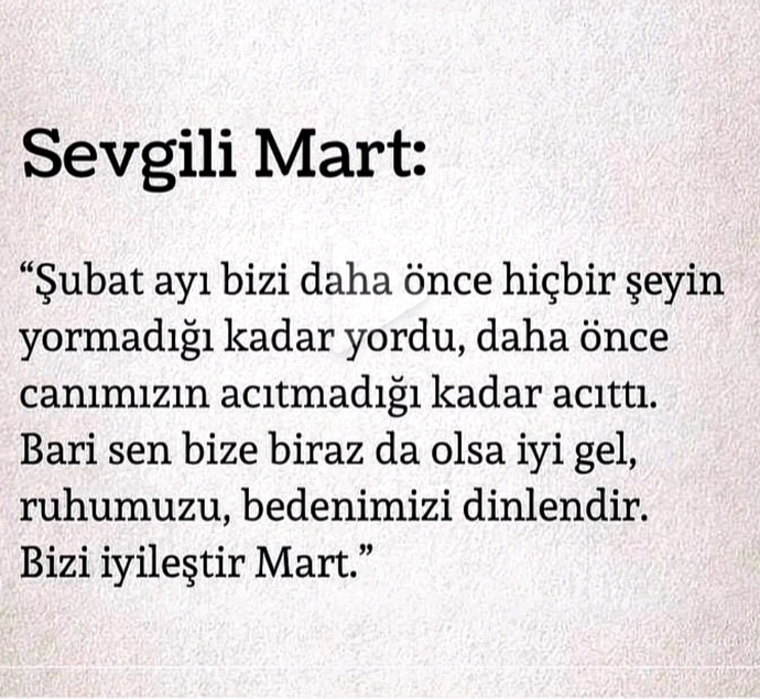 Mart  yaralarımıza iyi gelecek mi acaba?