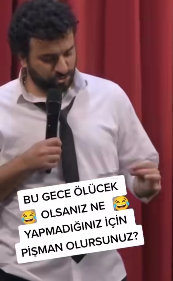 Bu gece ölücek olsaydınız ne yapmadığınız için pişman olurdunuz?