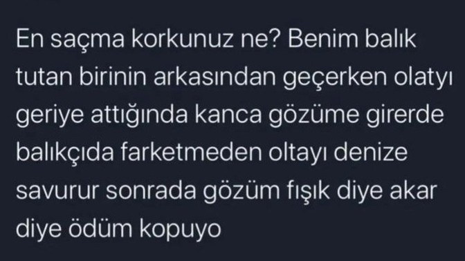 En saçma korkunuz nedir?