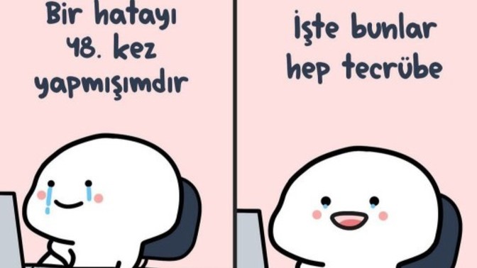 Bir hatayı en fazla kaç kere yaptınız?