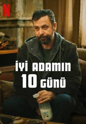 İyi adamın 10 günü filmini izlediniz mi?