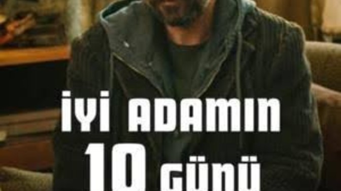 İyi adamın 10 günü filmini izlediniz mi?